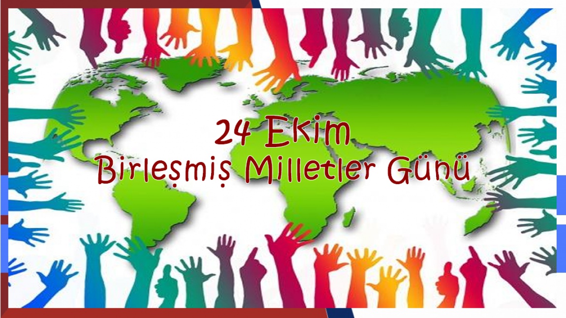 24 Ekim Birleşmiş Milletler Günü